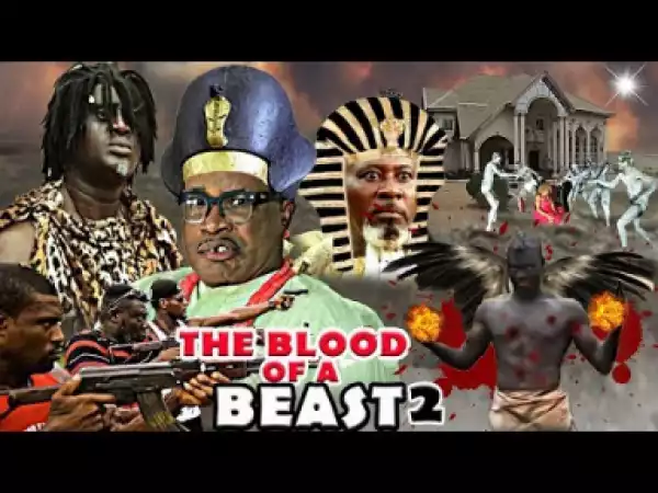 The Blood Of A Beast 2 (jerry Amilo) - 2019